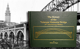 Book cover for The History of the Veterans Memorial Bridge: 90th Anniversary Edition by William Beyer.